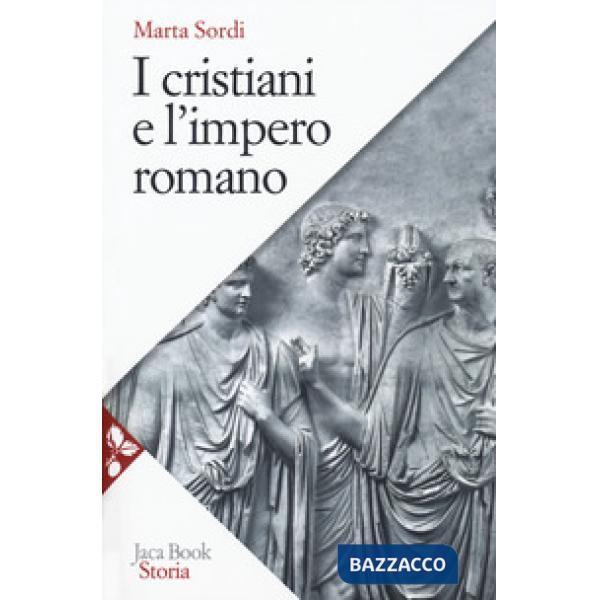 Cristiani e l'impero romano (I)