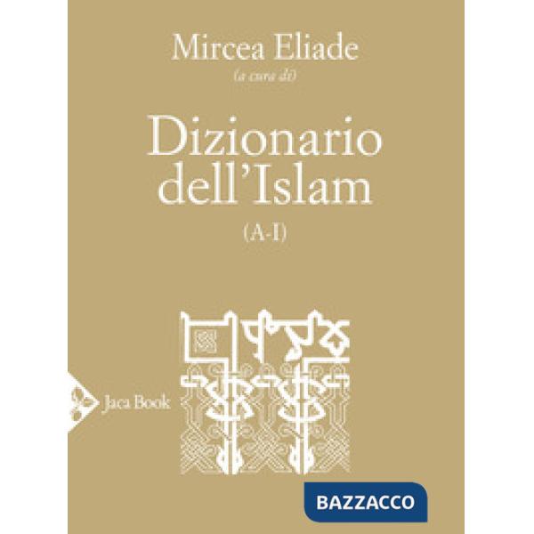 Dizionario dell'Islam (A-I)