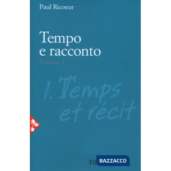 Tempo e racconto. Vol. 1
