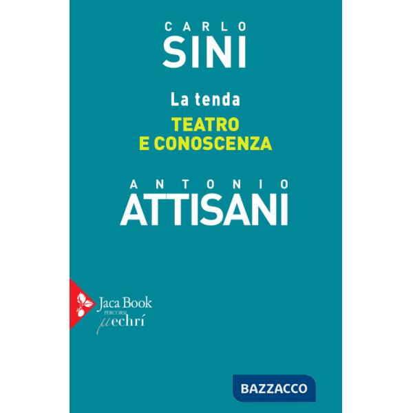 Tenda. Teatro e conoscenza (La)