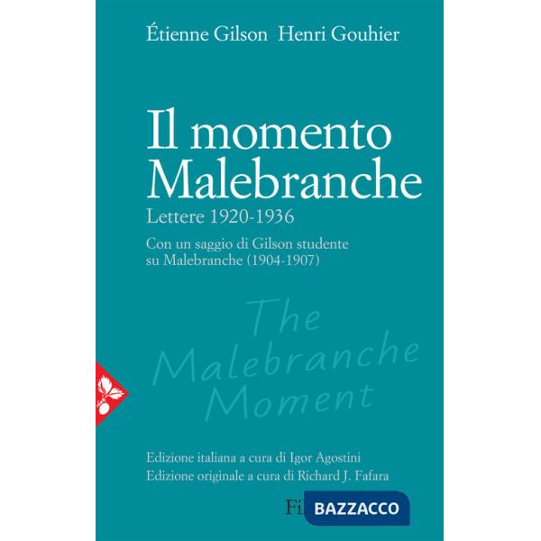 Momento Malebranche. Lettere 1920-1936 (Il)