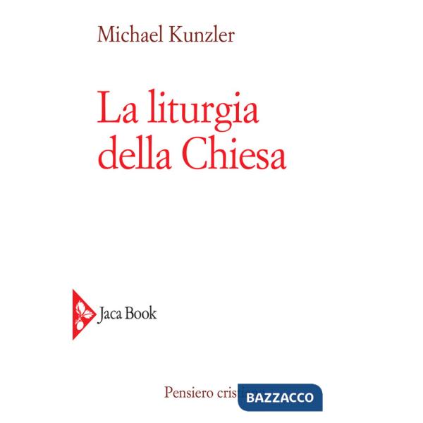 Liturgia della Chiesa (La)