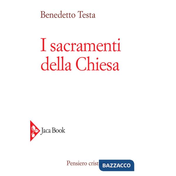 Sacramenti della Chiesa (I)