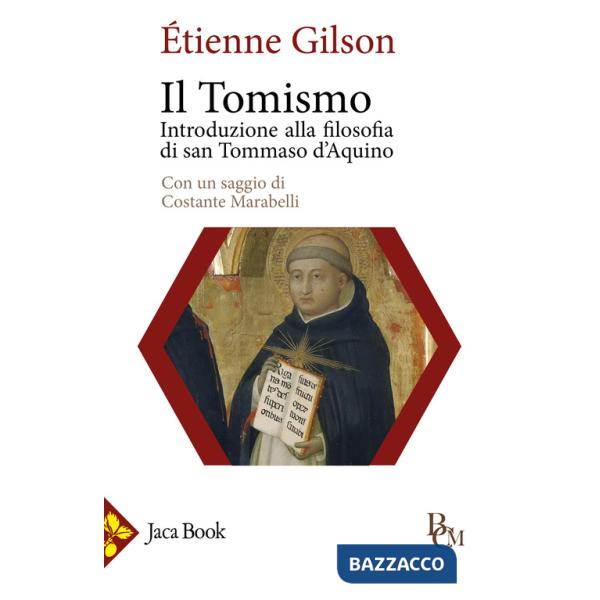 Tomismo. Introduzione alla filosofia di san Tommaso d'Aquino (Il)