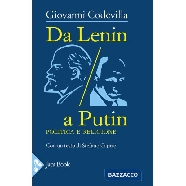 Da Lenin a Putin. Politica e religione