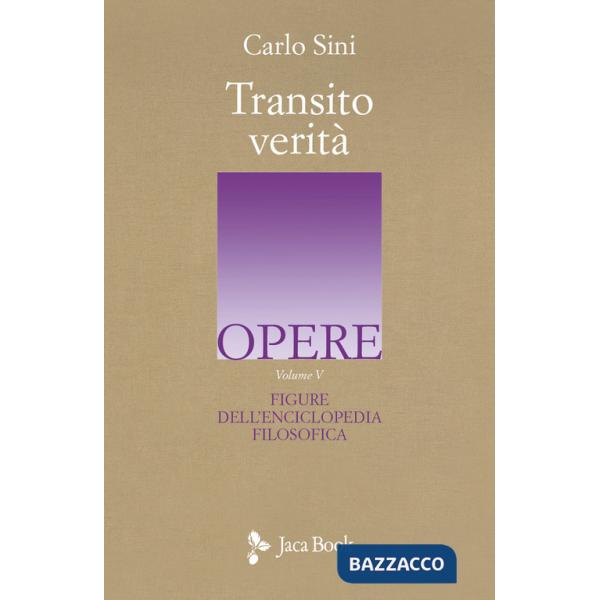 Transito Verità. Vol. 5: Figure dell'enciclopedia filosofica