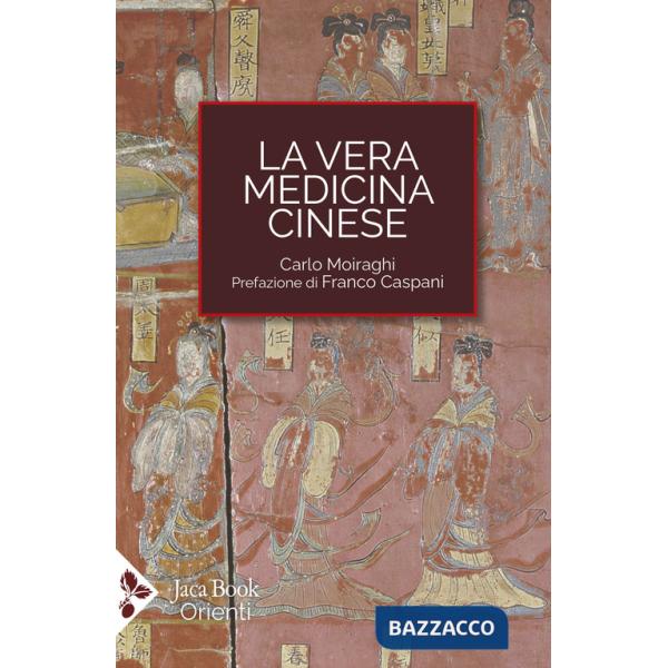 Vera medicina cinese (La)