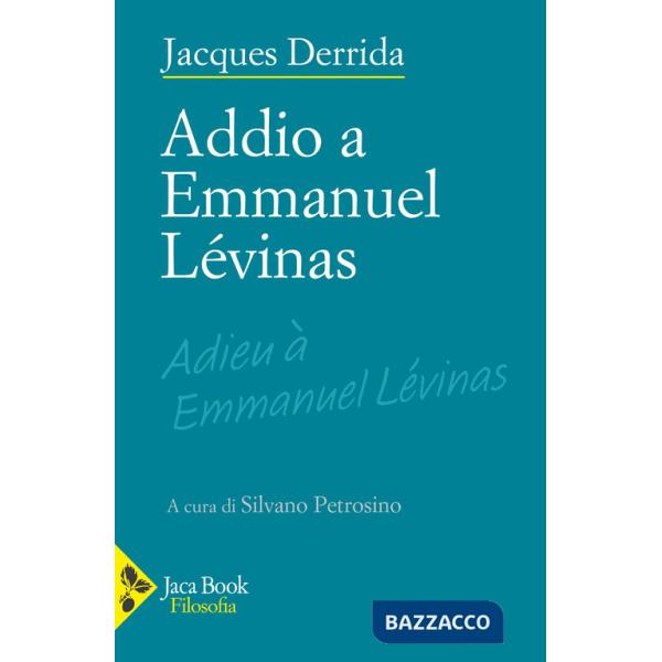 Addio a Emmanuel Lévinas