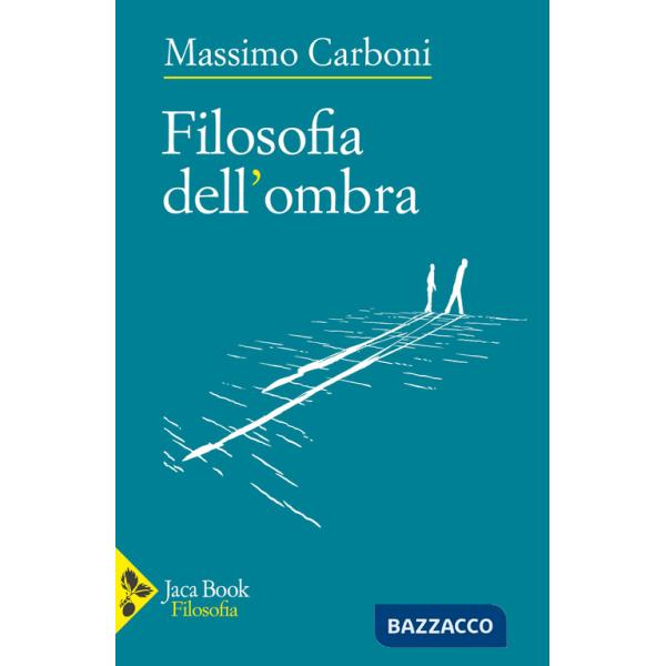 Filosofia dell'ombra