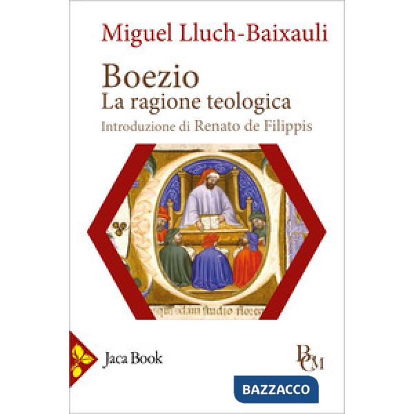 Boezio. La ragione teologica