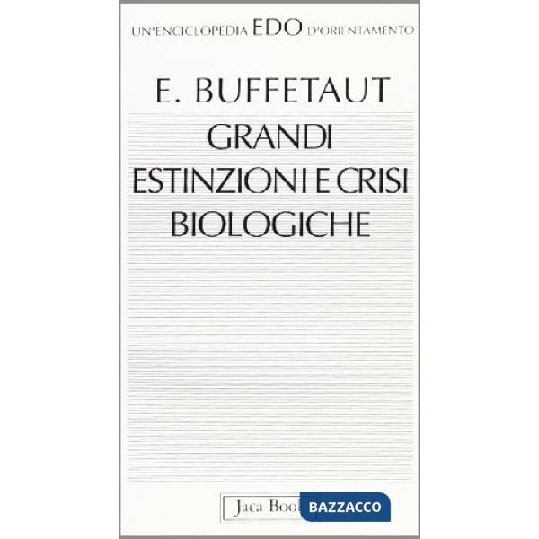Grandi estinzioni e crisi biologiche