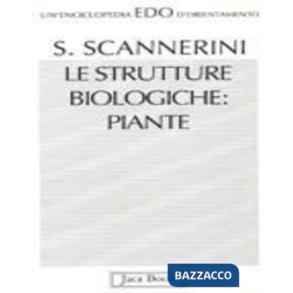 Strutture biologiche: piante (Le)