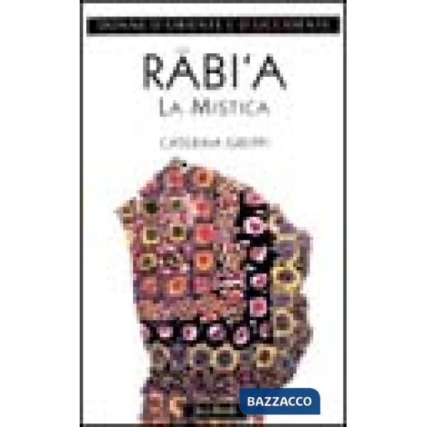 Rabi'a. La mistica