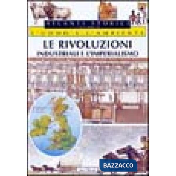 Rivoluzioni industriali e l'imperialismo (Le)