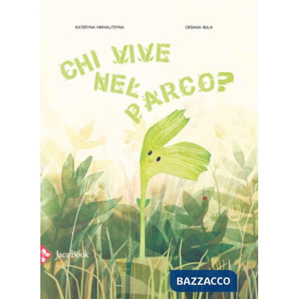 Chi vive nel parco? Ediz. a colori
