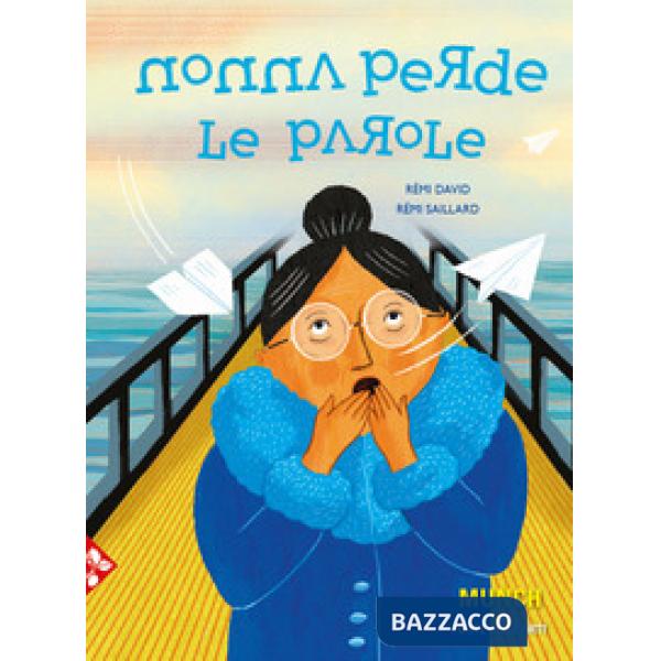 Nonna perde le parole. Ediz. a colori