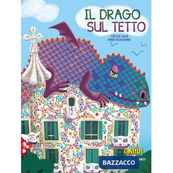 Drago sul tetto (Il)