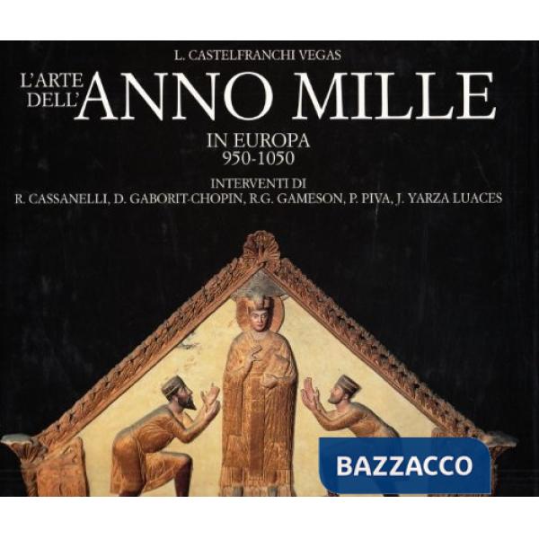 Arte dell'anno Mille in Europa (L')