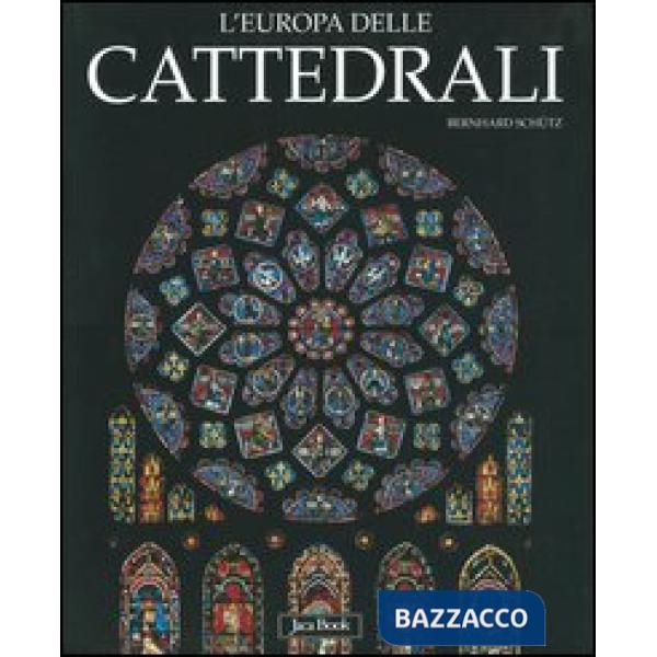 Europa delle cattedrali (L')