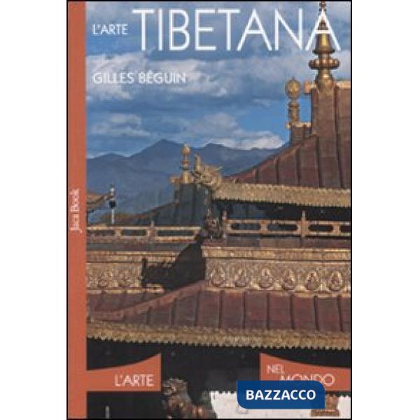 Arte tibetana. Ediz. illustrata (L')