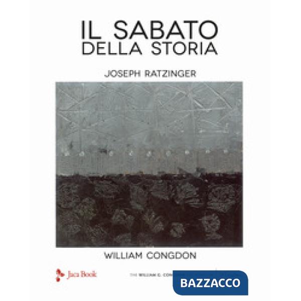 Sabato della storia. Ediz. illustrata (Il)