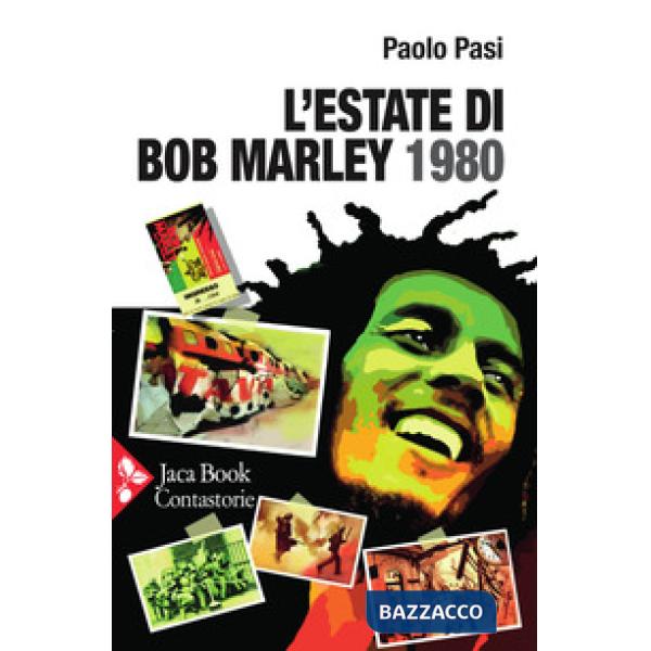 Estate di Bob Marley. 1980 (L')