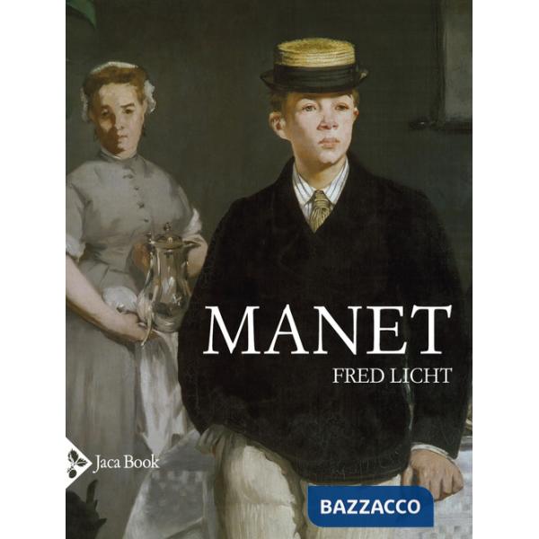 Manet. Un'arte mai neutrale. Ediz. a colori