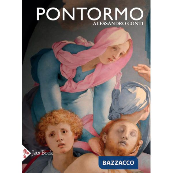 Pontormo. Ediz. a colori