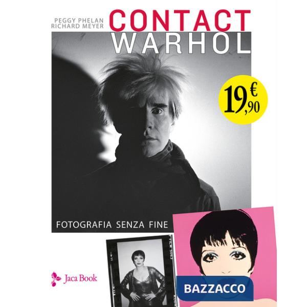 Contact Warhol. Fotografia senza fine