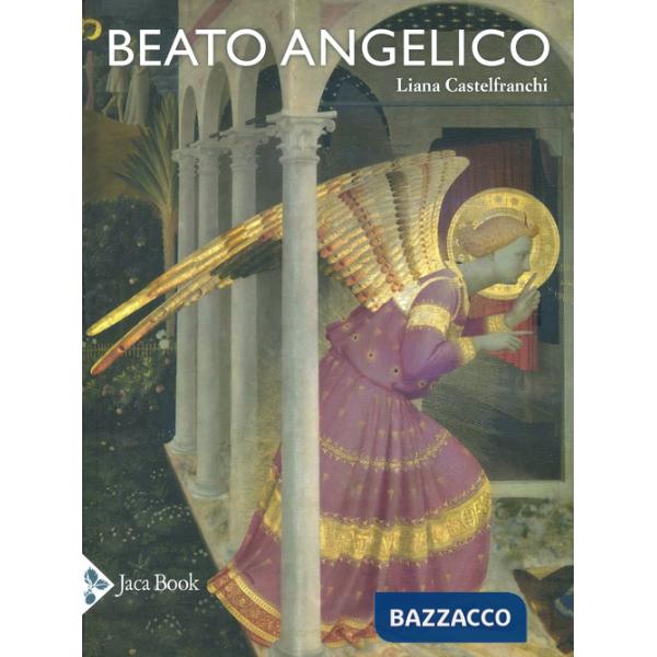 Beato Angelico. Ediz. a colori