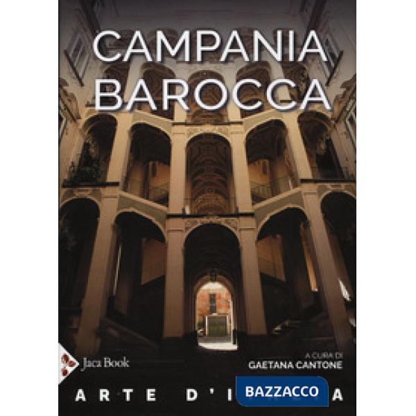 Campania barocca. Ediz. a colori