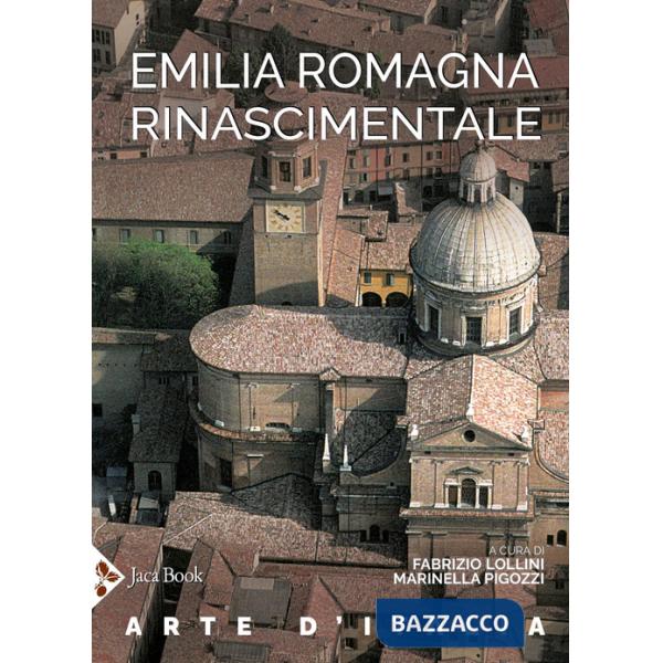 Emilia Romagna rinascimentale