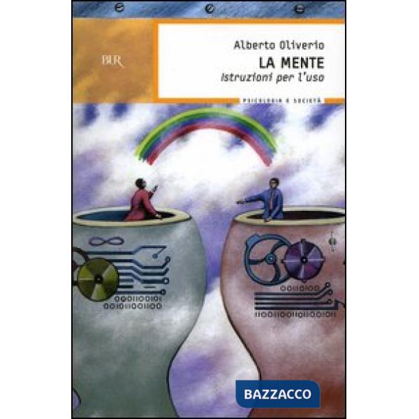 Mente. Istruzioni per l'uso (La)