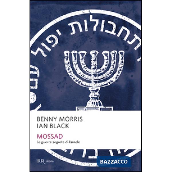 Mossad. Le guerre segrete di Israele
