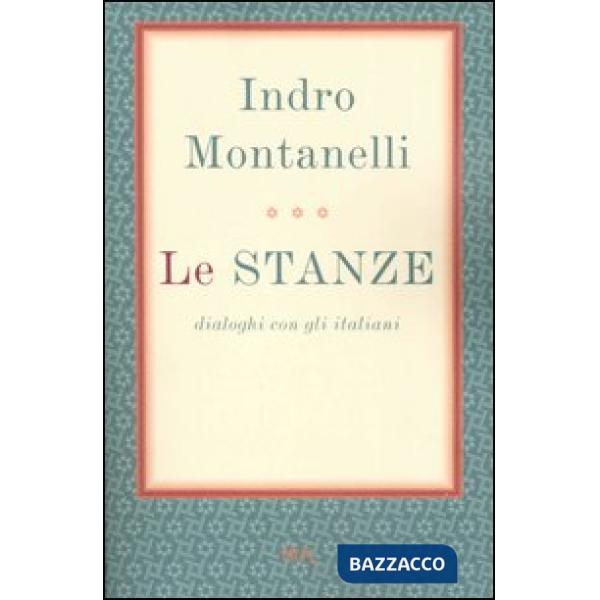 Stanze. Dialoghi con gli italiani (Le)