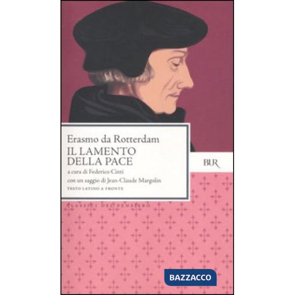 Lamento della pace. Testo latino a fronte (Il)
