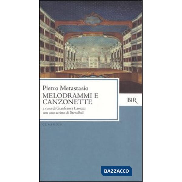 Melodrammi e canzonette