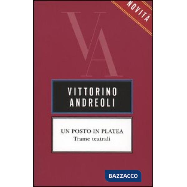 Posto in platea. Trame teatrali (Un)