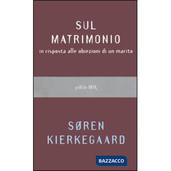 Sul matrimonio in risposta alle obiezioni di un marito