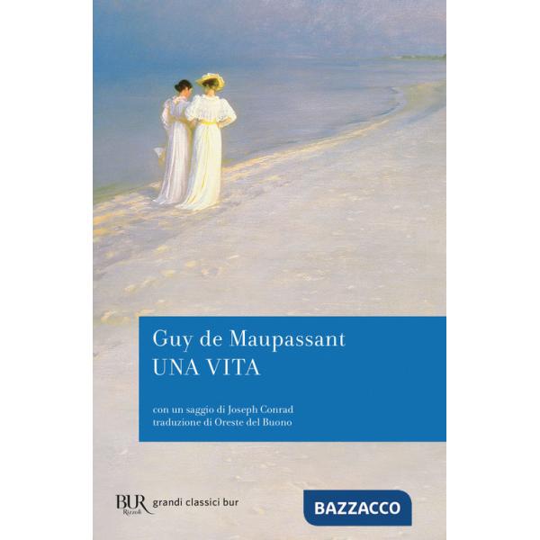Vita. Con un saggio di Joseph Conrad (Una)