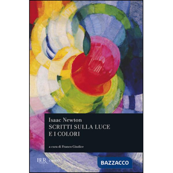 Scritti sulla luce e i colori