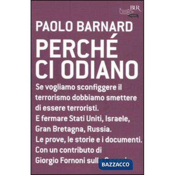 Perché ci odiano