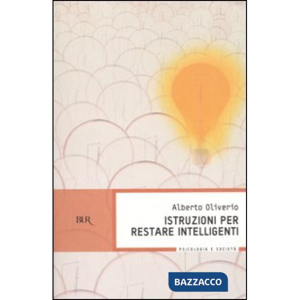 Istruzioni per restare intelligenti