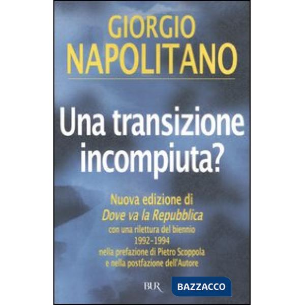 Transizione incompiuta? (Una)