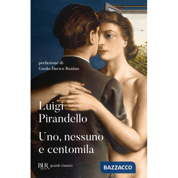 Uno, nessuno e centomila