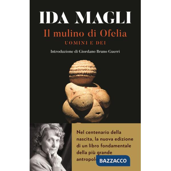 Mulino di Ofelia. Uomini e Dei (Il)