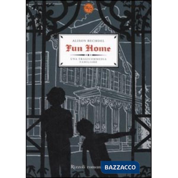 Fun home. Una tragicommedia familiare