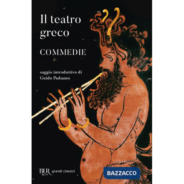 Teatro greco. Commedie (Il)