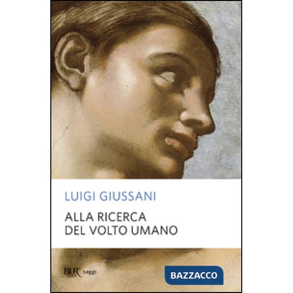 Alla ricerca del volto umano