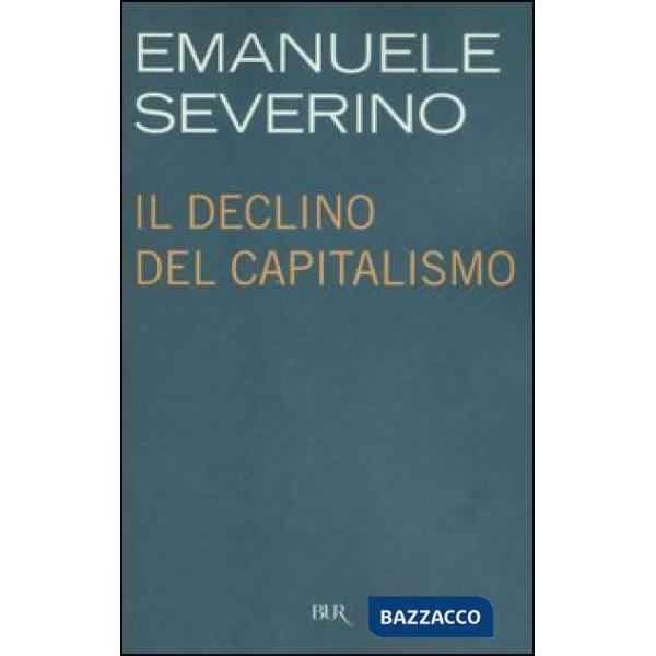 Declino del capitalismo (Il)
